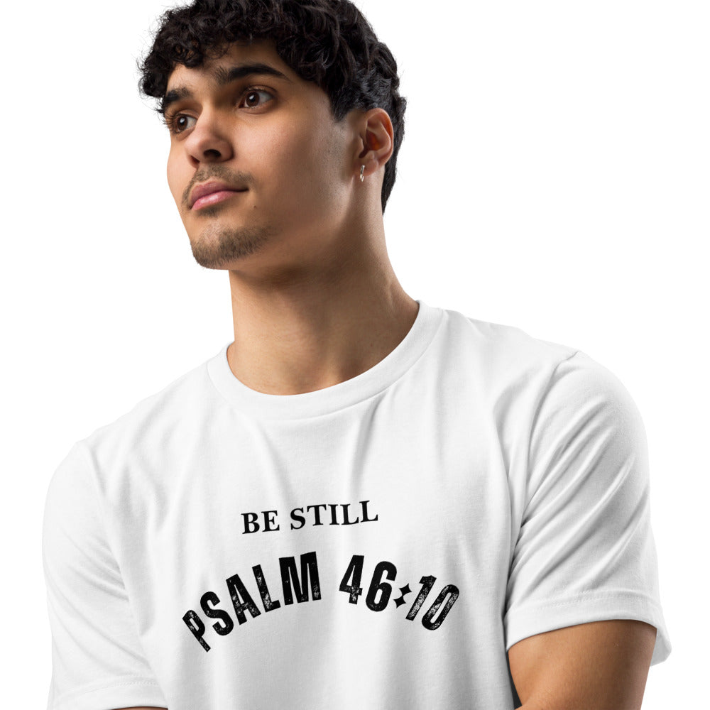 Be Still and Know T-Shirt - Plsalm 46:10 Christian Unisex Staple Eco T-shirt (FREE SHIPPING)