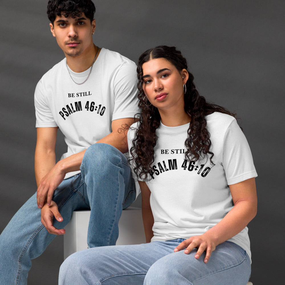 Be Still and Know T-Shirt - Plsalm 46:10 Christian Unisex Staple Eco T-shirt (FREE SHIPPING)