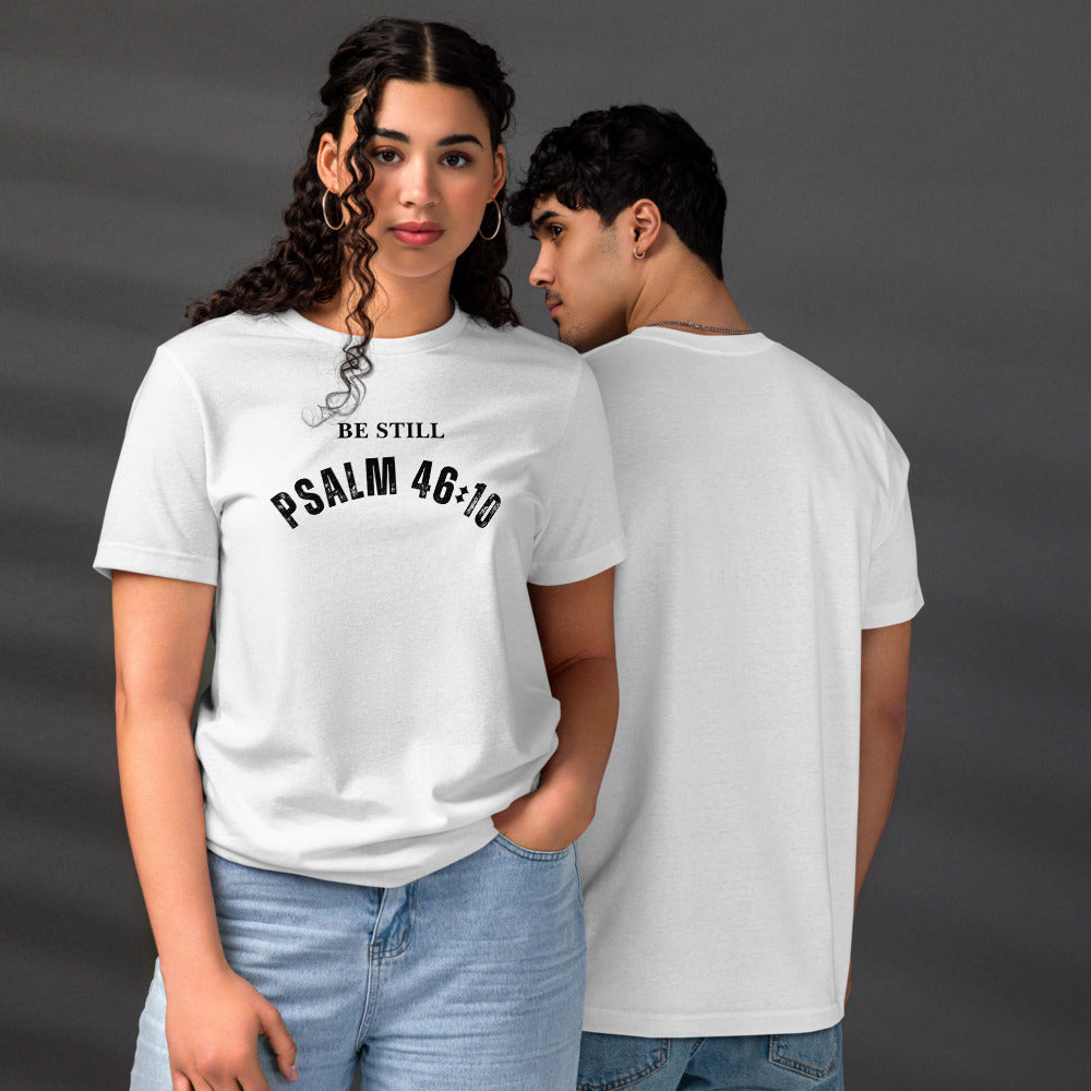 Be Still and Know T-Shirt - Plsalm 46:10 Christian Unisex Staple Eco T-shirt (FREE SHIPPING)