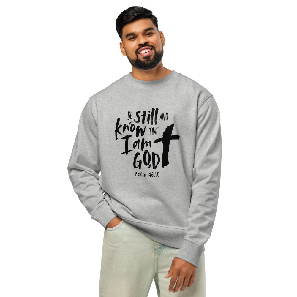Be Still and Know Sweatshirt – Psalm 46:10 Christian Unisex Crewneck (FREE SHIPPING)